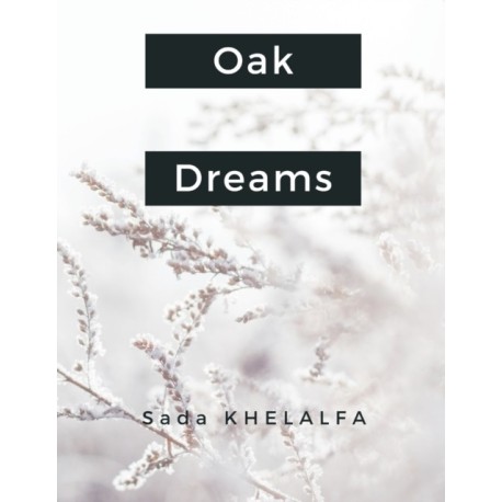 Oak Dreams