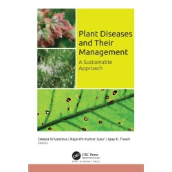 Plant Diseases and Their Management: A Sustainable Approach