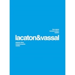 Lacaton  Vassal: Free Space, Transformation, Habiter (second edition)