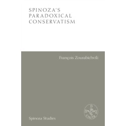 Spinoza's Paradoxical Conservatism