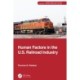 Human Factors in the U.S. Railroad Industry