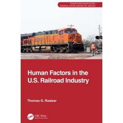 Human Factors in the U.S. Railroad Industry