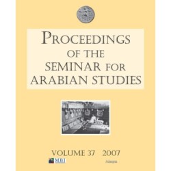 Proceedings of the Seminar for Arabian Studies Volume 37 2007