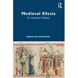 Medieval Silesia: An Inclusive History