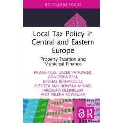 Local Tax Policy in Central and Eastern Europe: Property Taxation and Municipal Finance