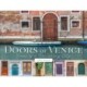 Doors of Venice: Views of a Vanishing City
