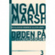 Ngaio Marsh 3 - Døden på operationsbordet