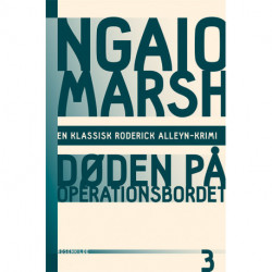 Ngaio Marsh 3 - Døden på operationsbordet