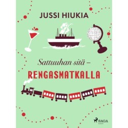 Sattuuhan sitä – rengasmatkalla
