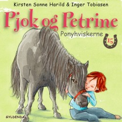 Pjok og Petrine 15 - Ponyhviskerne