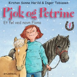 Pjok og Petrine 4 - Et føl ved navn Fiona