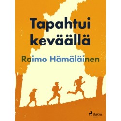 Tapahtui keväällä