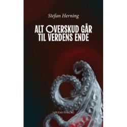 Alt overskud går til verdens ende