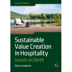 Sustainable Value Creation in Hospitality: Guests on Earth