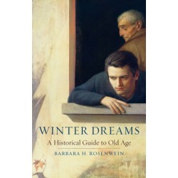 Winter Dreams: A Historical Guide to Old Age