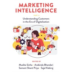 Marketing Intelligence, Part A: Understanding Customers in the Era of Digitalization
