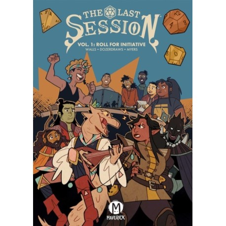 The Last Session Vol. 1: Roll For Initiative