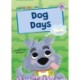 Dog Days: (Lilac Early Reader)