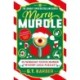 Merry Murdle: THE SUNDAY TIMES BESTSELLING SERIES: 25 Fiendishly Festive Murder Mystery Logic Puzzles