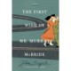 The First Wish of Mr. Murray McBride: A Novel