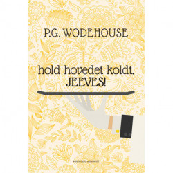 Hold hovedet koldt, Jeeves!