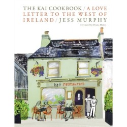 The Kai Cookbook: A Love Letter to the West of Ireland