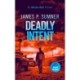 Deadly Intent: A high octane assassin thriller