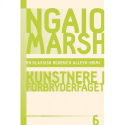 Ngaio Marsh 6 - Kunstnere i forbryderfaget
