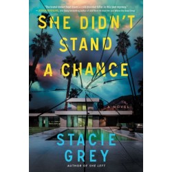 She Didn't Stand a Chance: A Novel