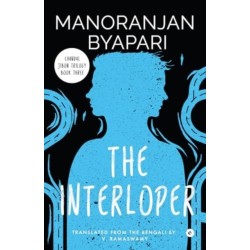 The Interloper: Chandal Jibon Trilogy