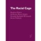 The Racial Cage