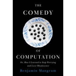The Comedy of Computation: Or, How I Learned to Stop Worrying and Love Obsolescence