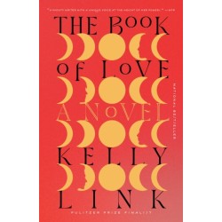 The Book of Love: A Novel