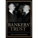 Bankers' Trust: How Social Relations Avert Global Financial Collapse