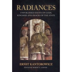 Radiances: Unpublished Essays on Gods, Kingship, and Images of the State