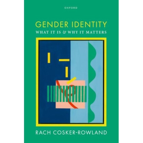 Gender Identity: What It Is and Why It Matters