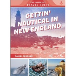 Gettin' Nautical in New England: Maine, New Hampshire, Massachusetts, Rhode Island, Connecticut