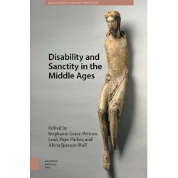 Disability and Sanctity in the Middle Ages
