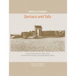 Qertassi and Tafa: Czechoslovak Explorations in Nubia within the international Campaign to Save the Monuments of Nubia