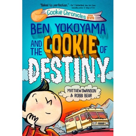 Ben Yokoyama and the Cookie of Destiny