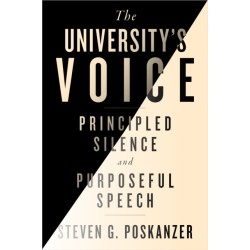The University's Voice: Principled Silence and Purposeful Speech