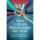 How Ordinary People Make Aid Work: Civic Engagement and Health Aid Effectiveness
