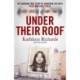 Under Their Roof: My shocking true story of surviving serial killers Fred and Rose West
