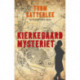 Kierkegaardmysteriet: En Kierkegaard krimi