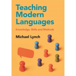 Teaching Modern Languages: Knowledge, Skills and Methods
