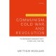 Communism, Cold War, and Revolution: The Indonesian Communist Party in West Java, 1949-1966