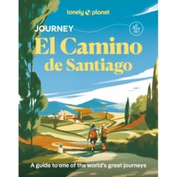 Lonely Planet Journey Camino de Santiago: Camino Frances