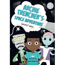 Archie Trencher's Space Adventure: Fluency 8