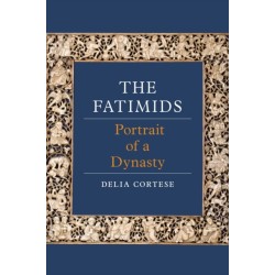 The Fatimids: Portrait of a Dynasty