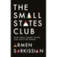 The Small States Club: How Small Smart Powers Can Save the World